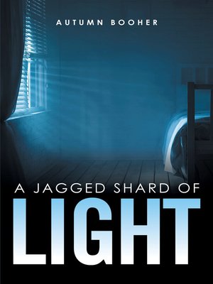 cover image of A Jagged Shard of Light